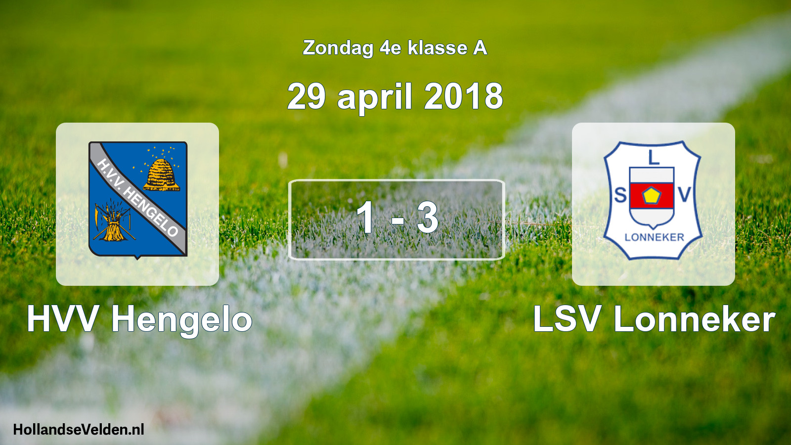 Total number of matches played: HVV Hengelo - LSV Lonneker 1 - 3 (29 April 2018)