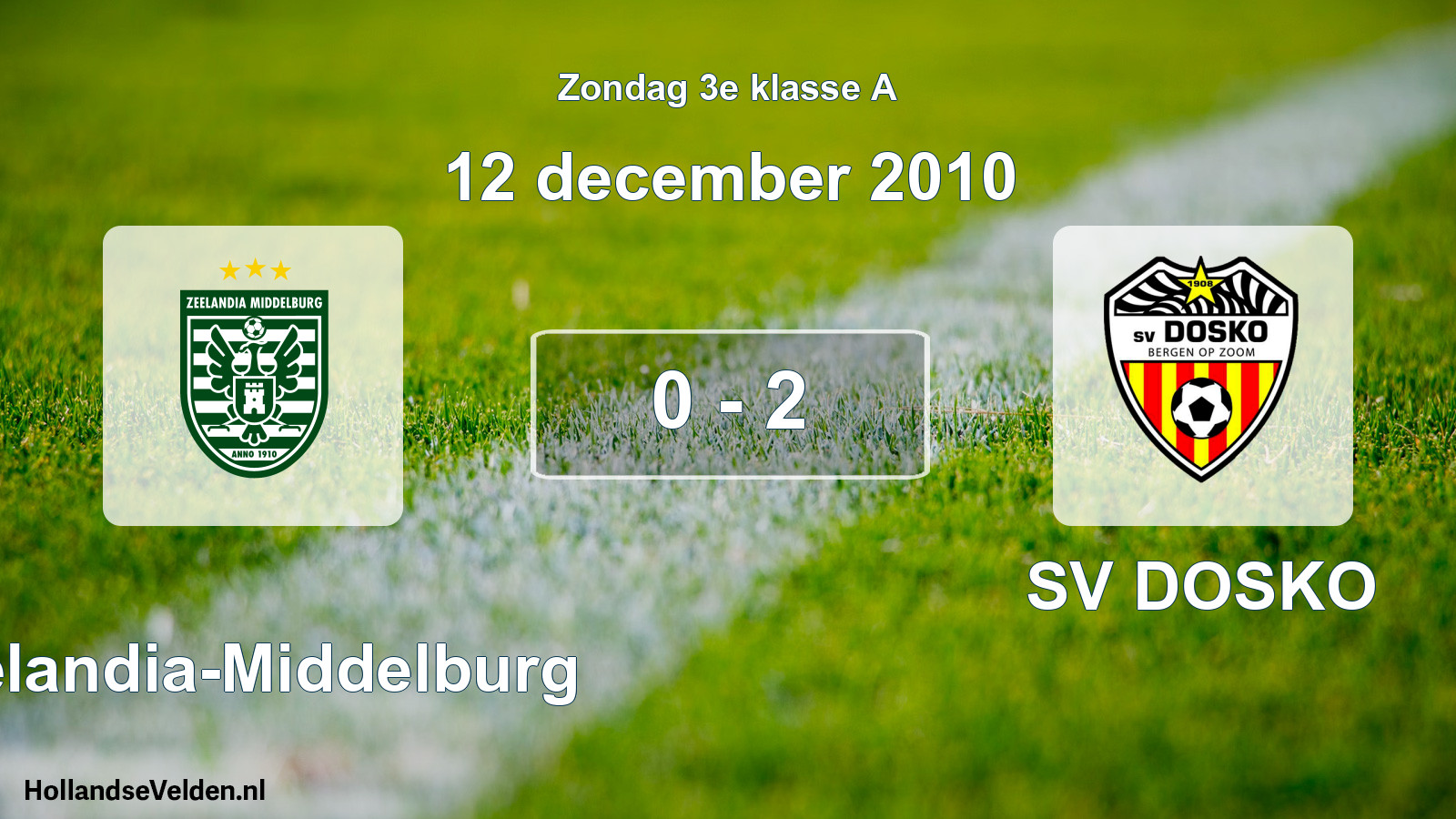 Total number of matches played: Zeelandia-Middelburg - SV DOSKO 0 - 2 (12 December 2010)
