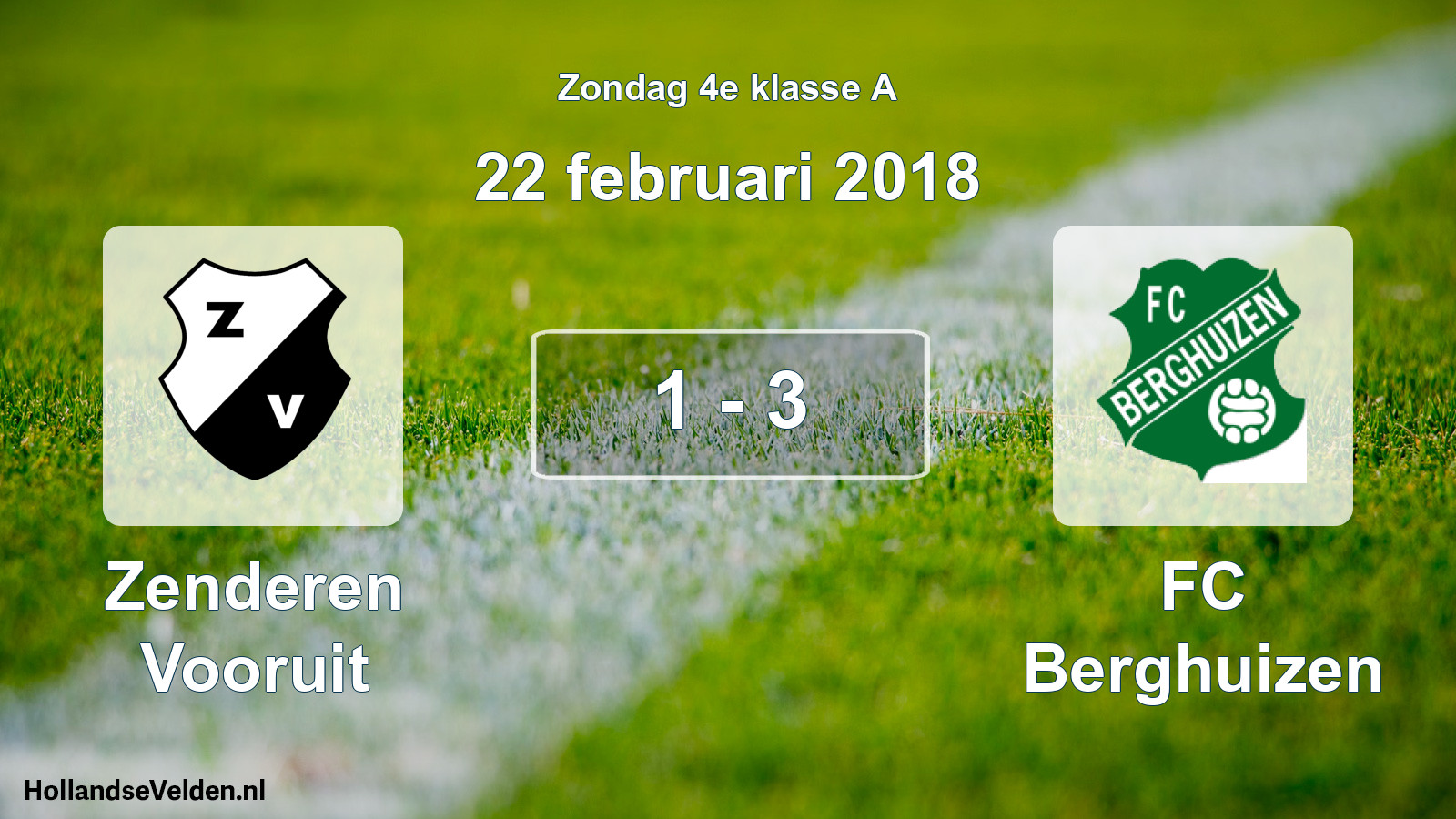 Total number of matches played: Zenderen Vooruit - FC Berghuizen 1 - 3 (22 February 2018)