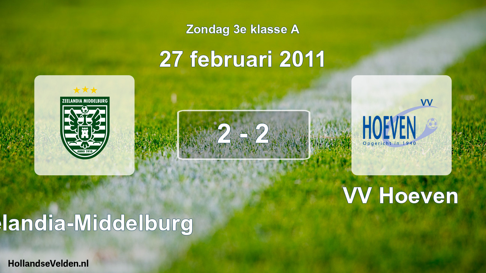Total number of matches played: Zeelandia-Middelburg - VV Hoeven 2 - 2 (27 February 2011)
