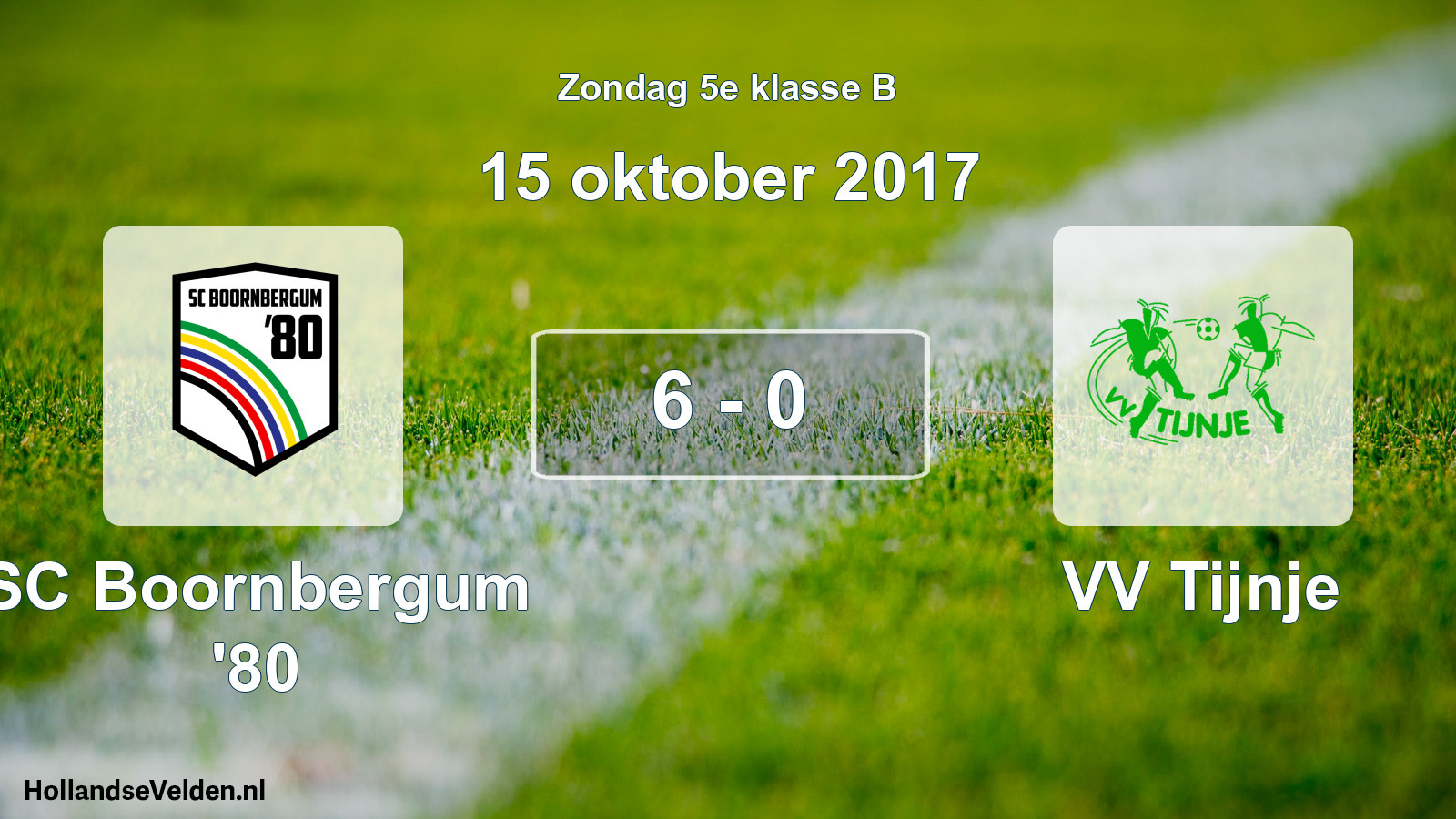 Total number of matches played: SC Boornbergum '80 - VV Tijnje 6 - 0 (15 October 2017)