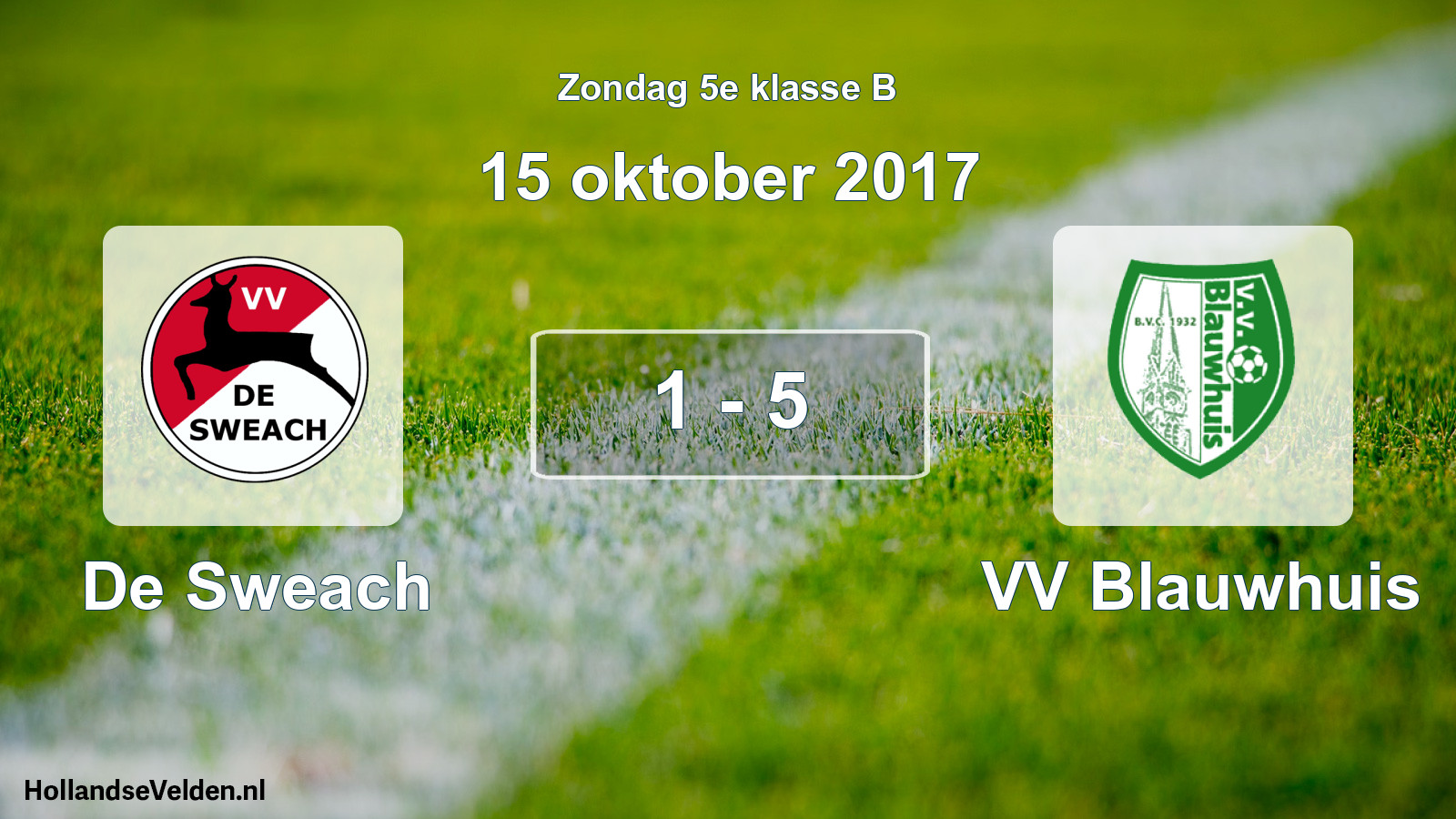 Total number of matches played: De Sweach - VV Blauwhuis 1 - 5 (15 October 2017)