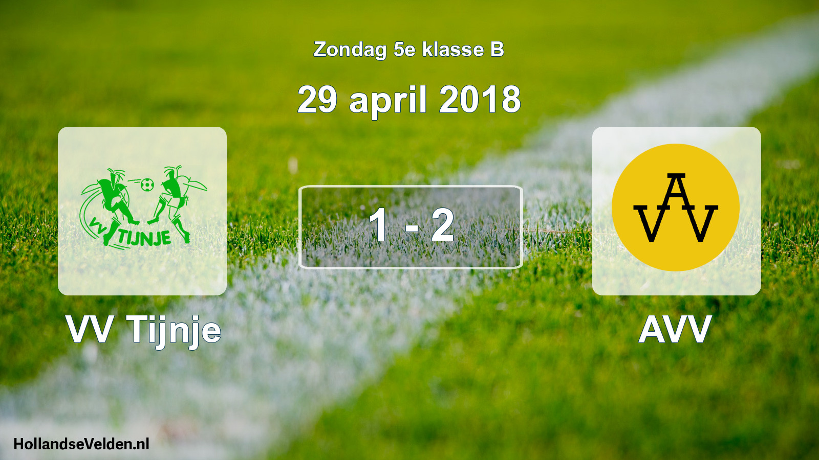 Total number of matches played: VV Tijnje - AVV 1 - 2 (29 April 2018)