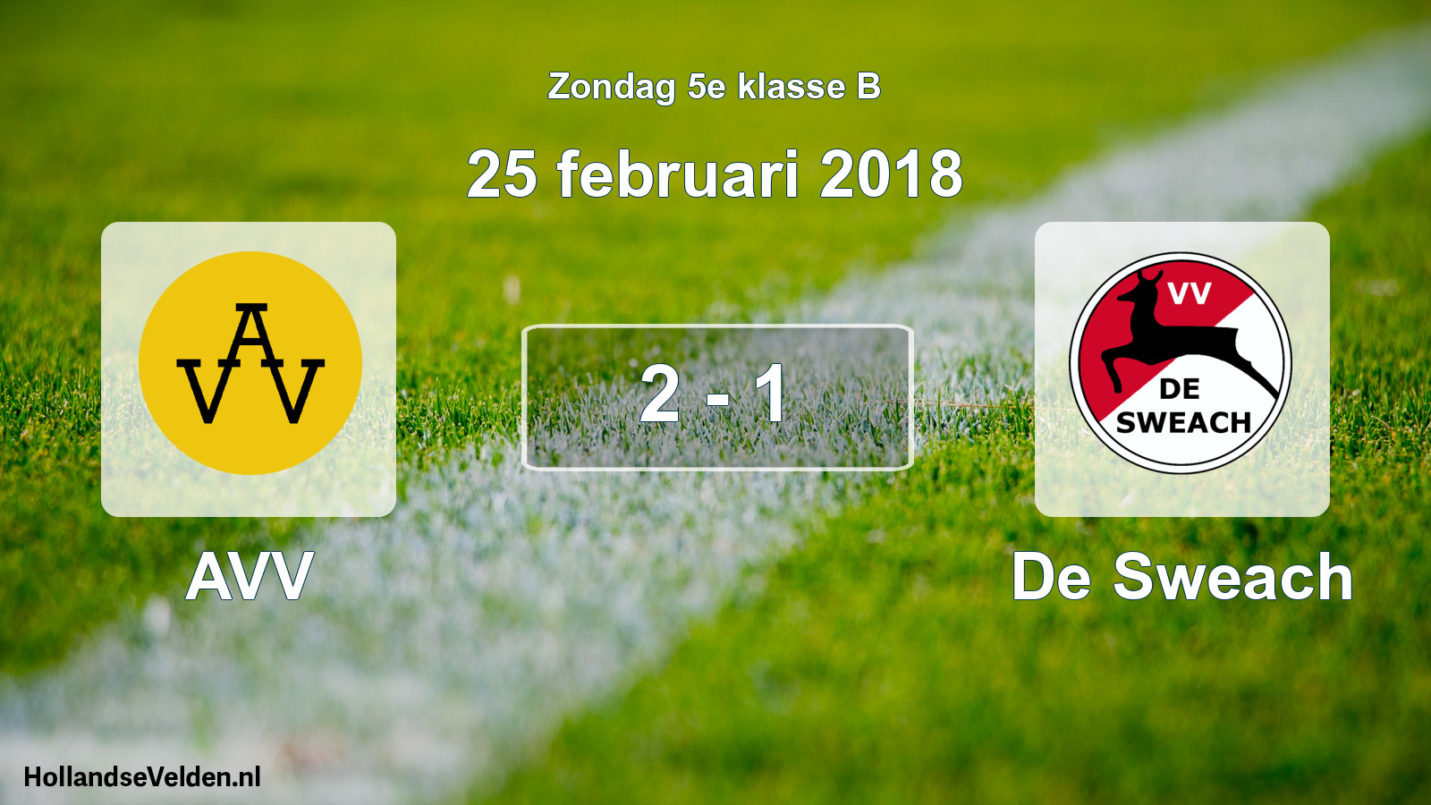 Total number of matches played: AVV - De Sweach 2 - 1 (25 February 2018)