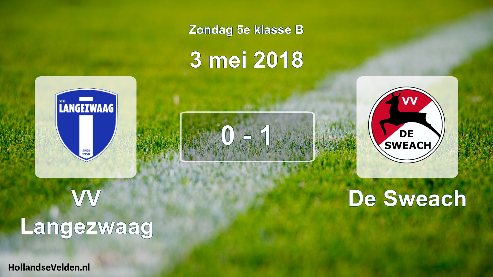 Total number of matches played: VV Langezwaag - De Sweach 0 - 1 (3 May 2018)
