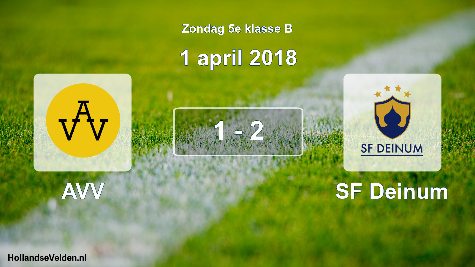 Total number of matches played: AVV - SF Deinum 1 - 2 (1 April 2018)