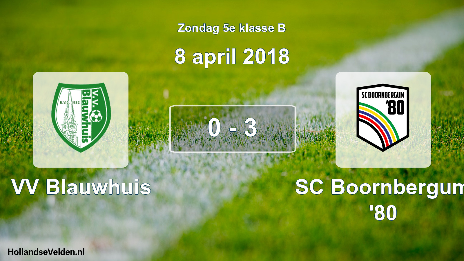 Total number of matches played: VV Blauwhuis - SC Boornbergum '80 0 - 3 (8 April 2018)