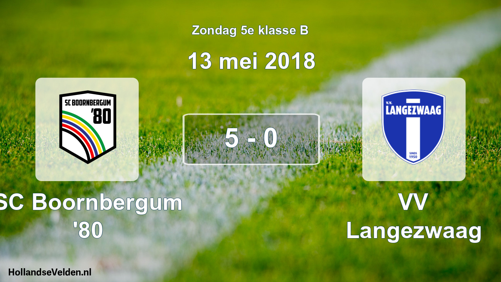 Total number of matches played: SC Boornbergum '80 - VV Langezwaag 5 - 0 (13 May 2018)