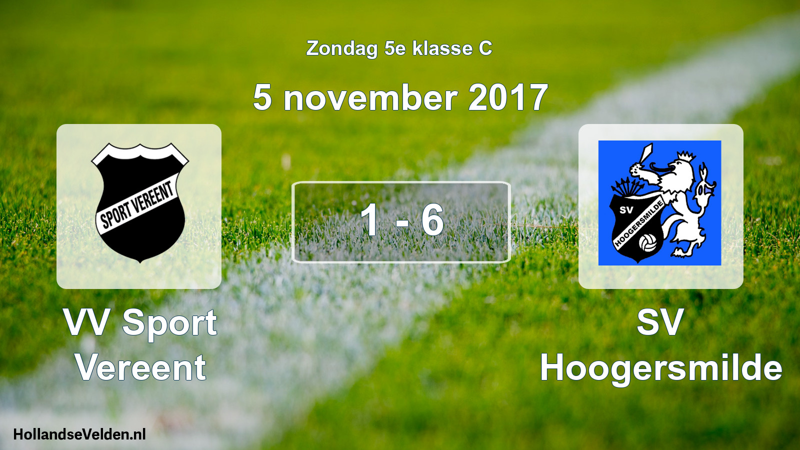 Total number of matches played: VV Sport Vereent - SV Hoogersmilde 1 - 6 (5 November 2017)