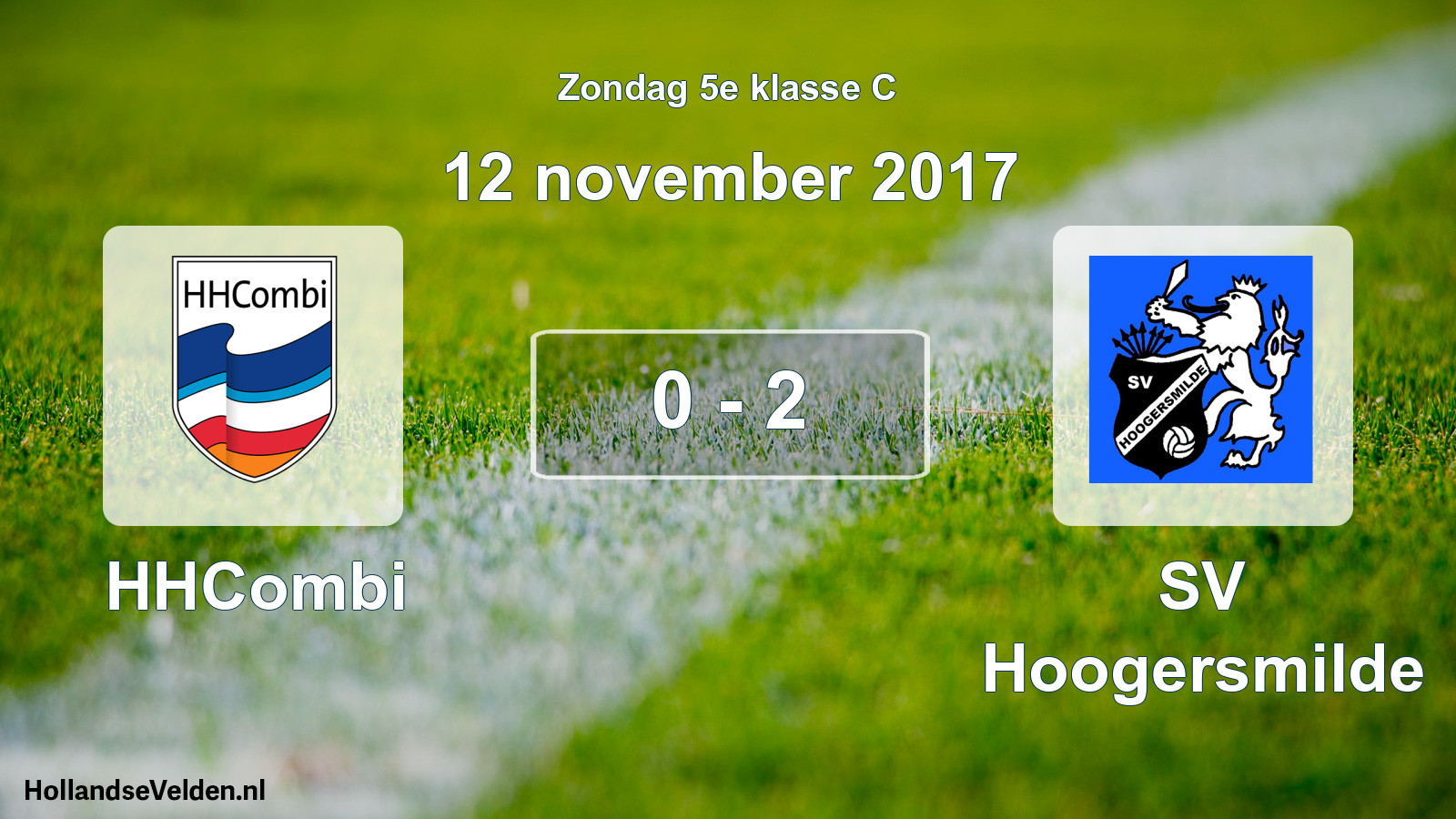 Total number of matches played: HHCombi - SV Hoogersmilde 0 - 2 (12 November 2017)