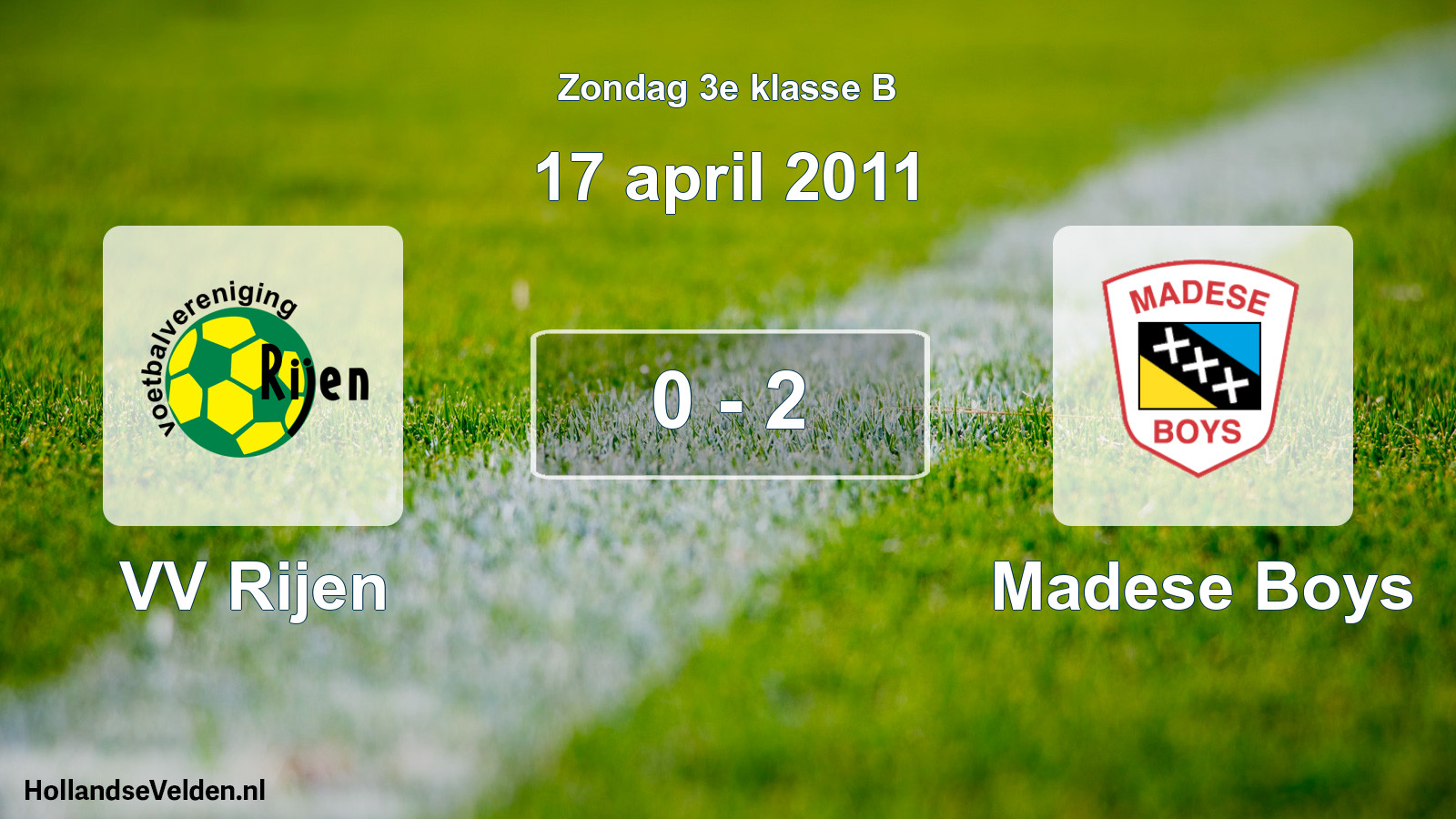 Total number of matches played: VV Rijen - Madese Boys 0 - 2 (17 April 2011)