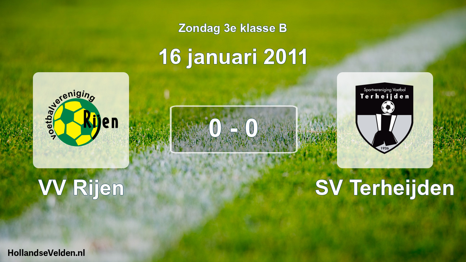 Total number of matches played: VV Rijen - SV Terheijden 0 - 0 (16 January 2011)