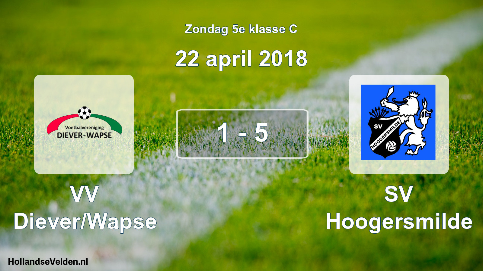 Total number of matches played: VV Diever/Wapse - SV Hoogersmilde 1 - 5 (22 April 2018)
