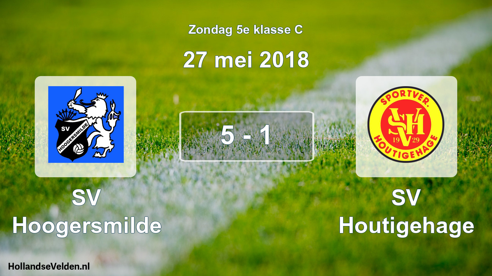 Total number of matches played: SV Hoogersmilde - SV Houtigehage 5 - 1 (27 May 2018)