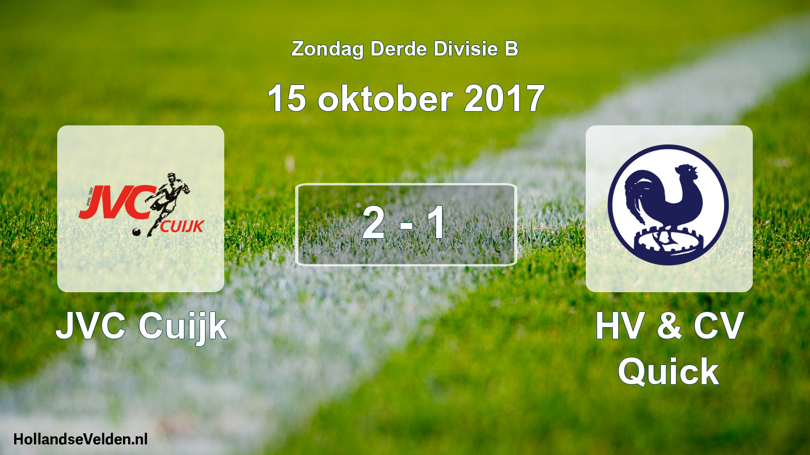 Total number of matches played: JVC Cuijk - HV & CV Quick 2 - 1 (15 October 2017)