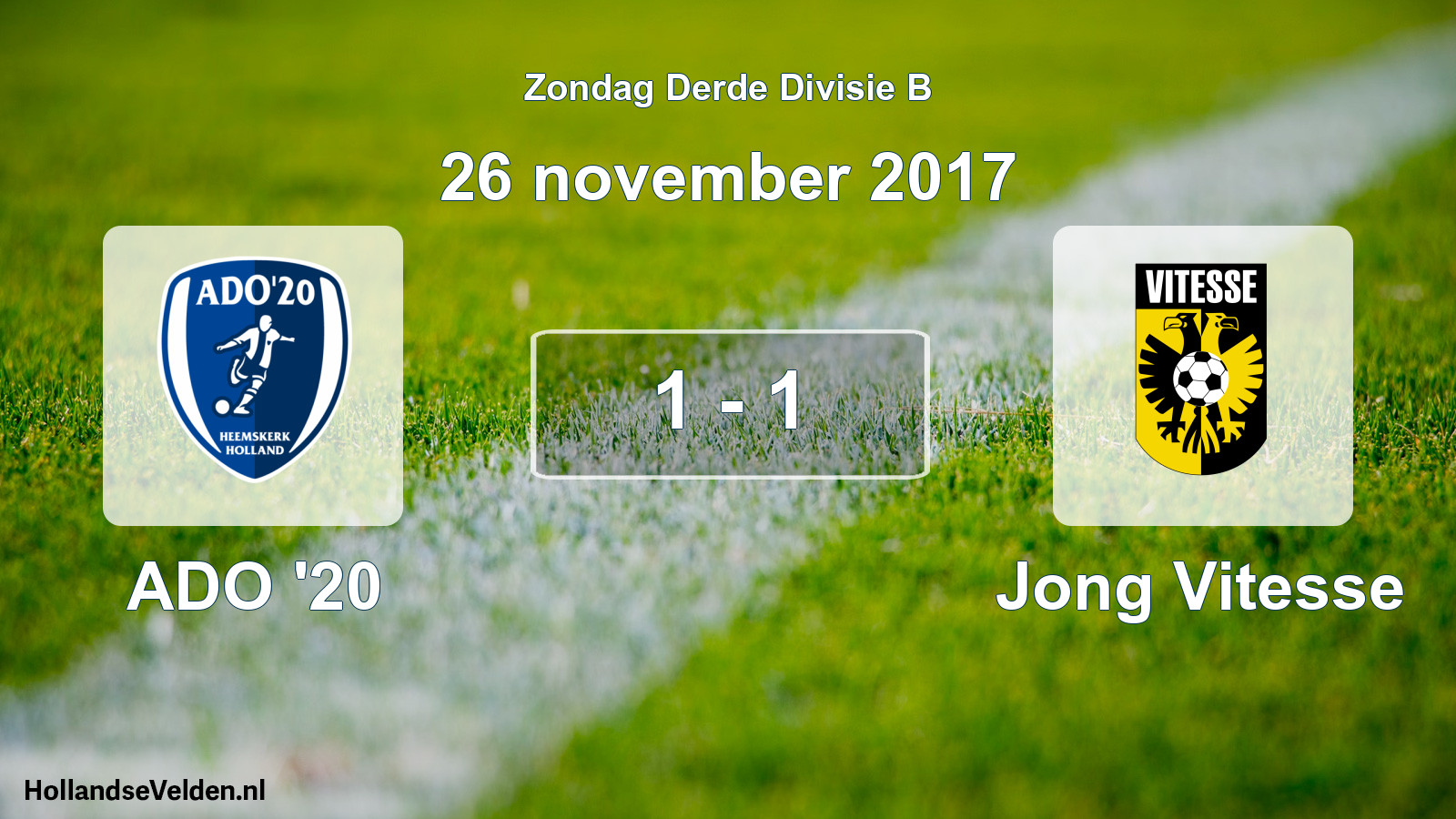 Total number of matches played: ADO '20 - Jong Vitesse 1 - 1 (26 November 2017)