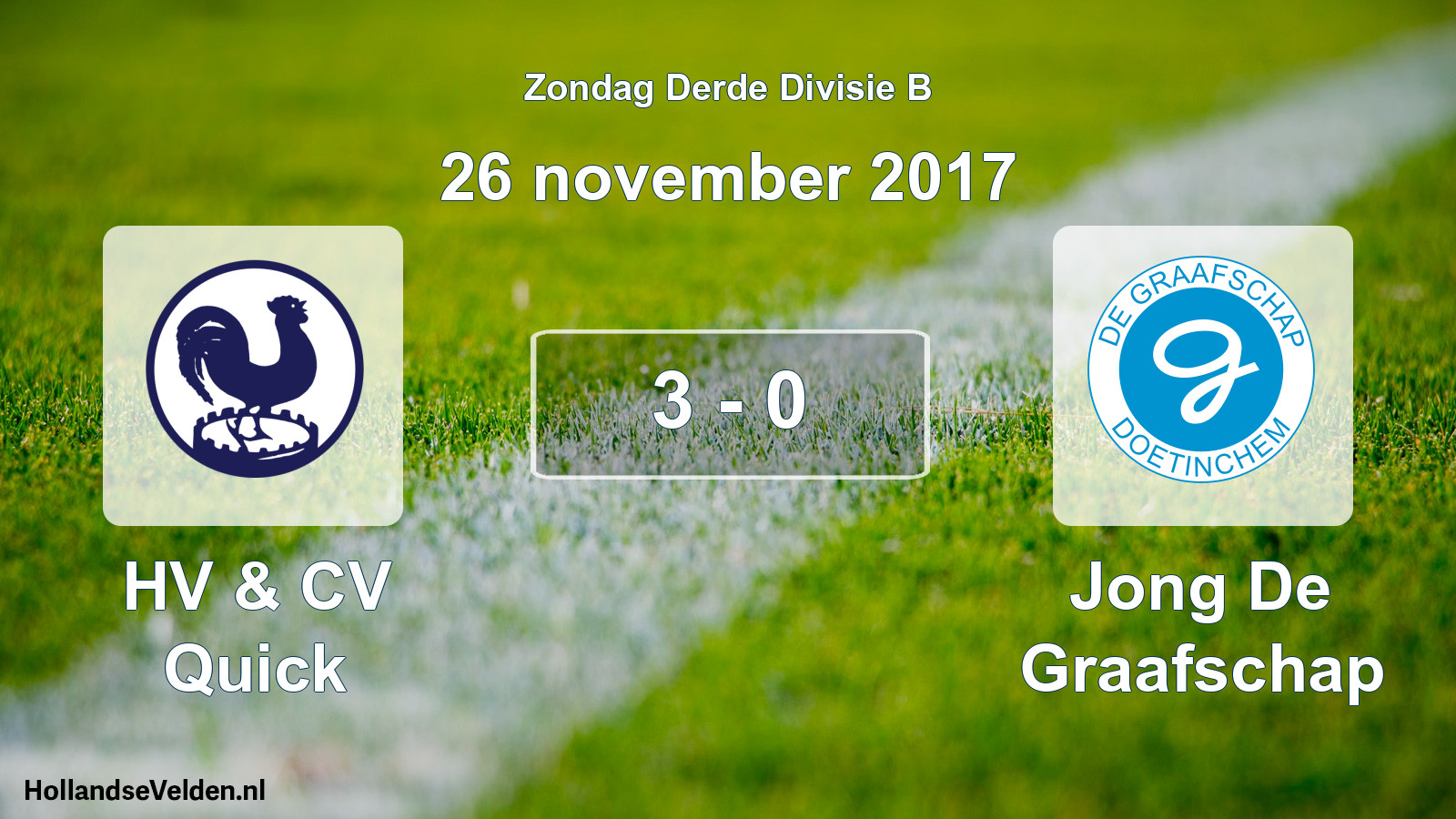 Total number of matches played: HV & CV Quick - Jong De Graafschap 3 - 0 (26 November 2017)