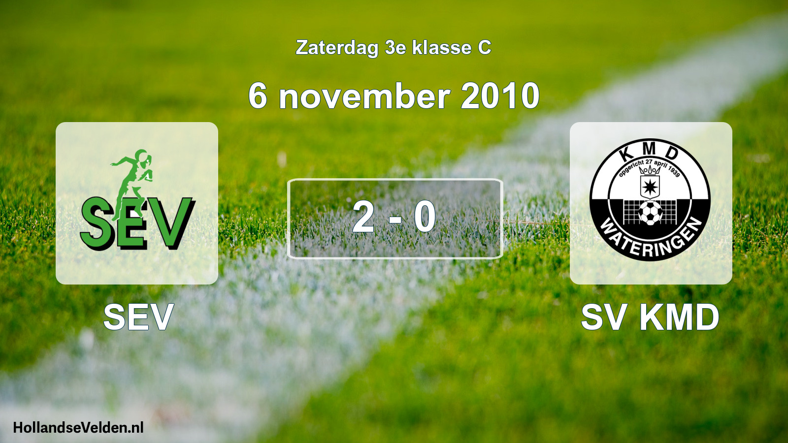 Total number of matches played: SEV - SV KMD 2 - 0 (6 November 2010)