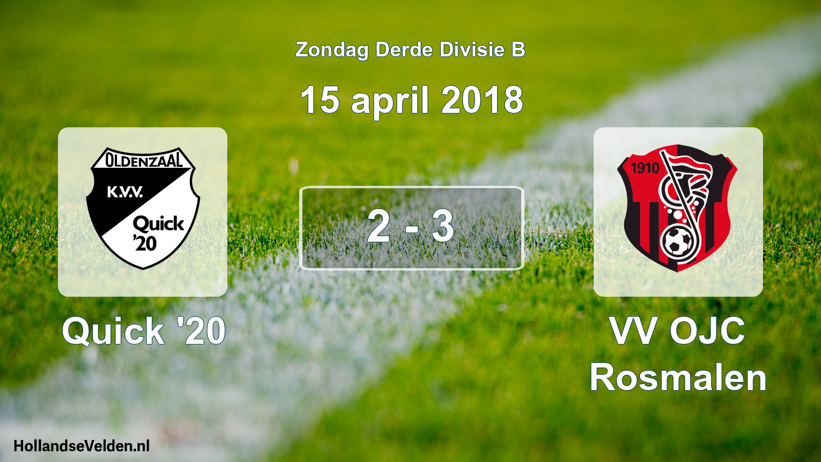 Total number of matches played: Quick '20 - VV OJC Rosmalen 2 - 3 (15 April 2018)