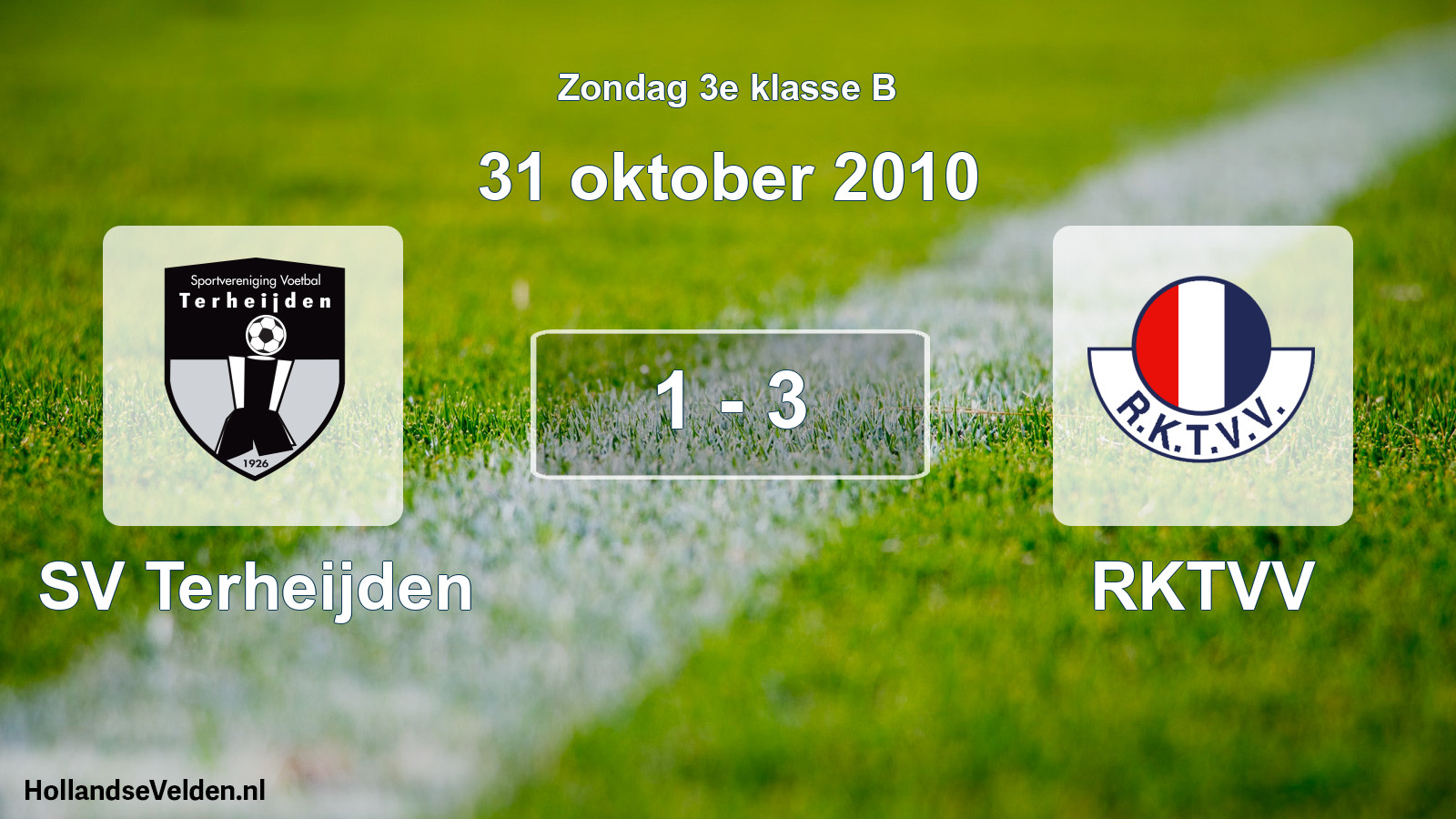 Total number of matches played: SV Terheijden - RKTVV 1 - 3 (31 October 2010)