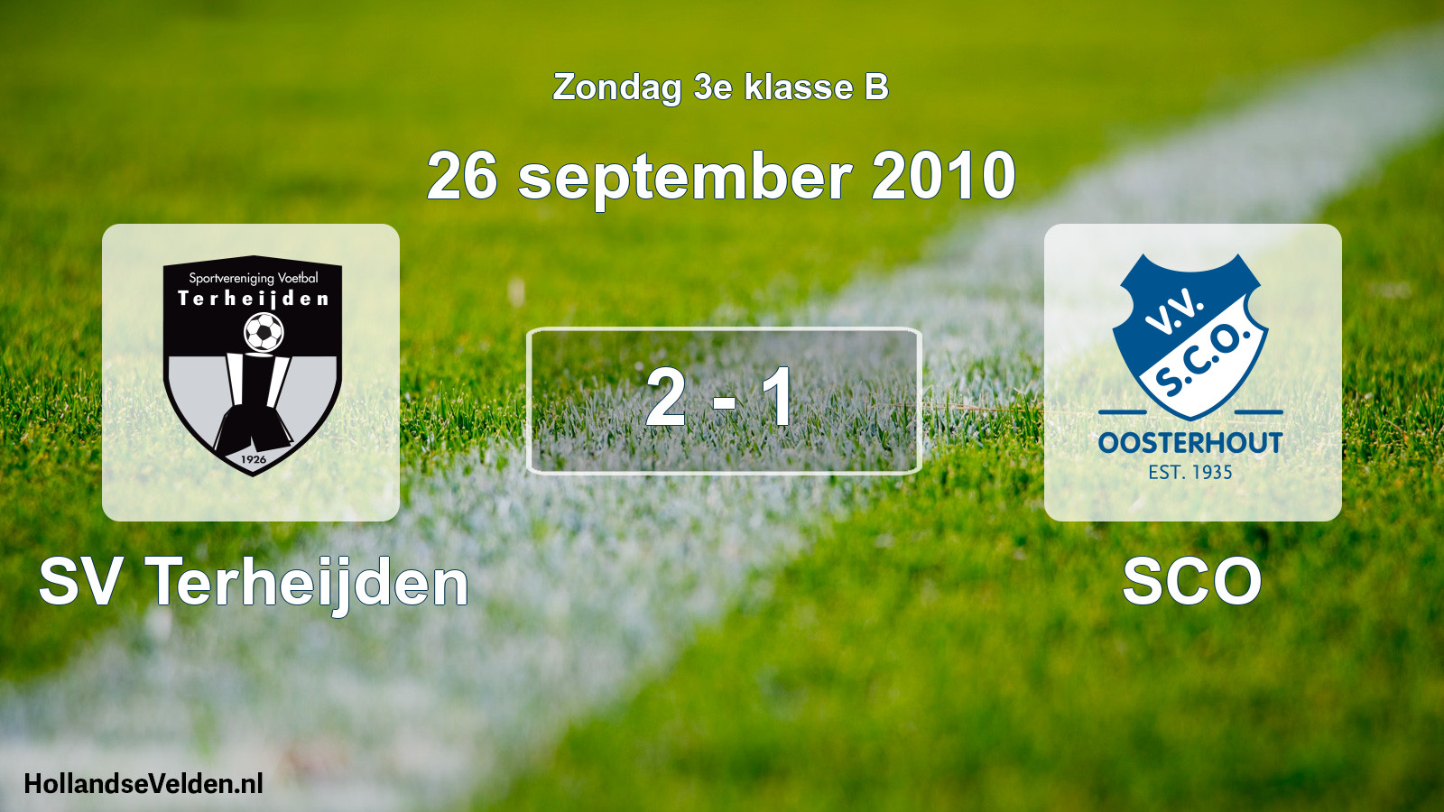 Total number of matches played: SV Terheijden - SCO 2 - 1 (26 September 2010)