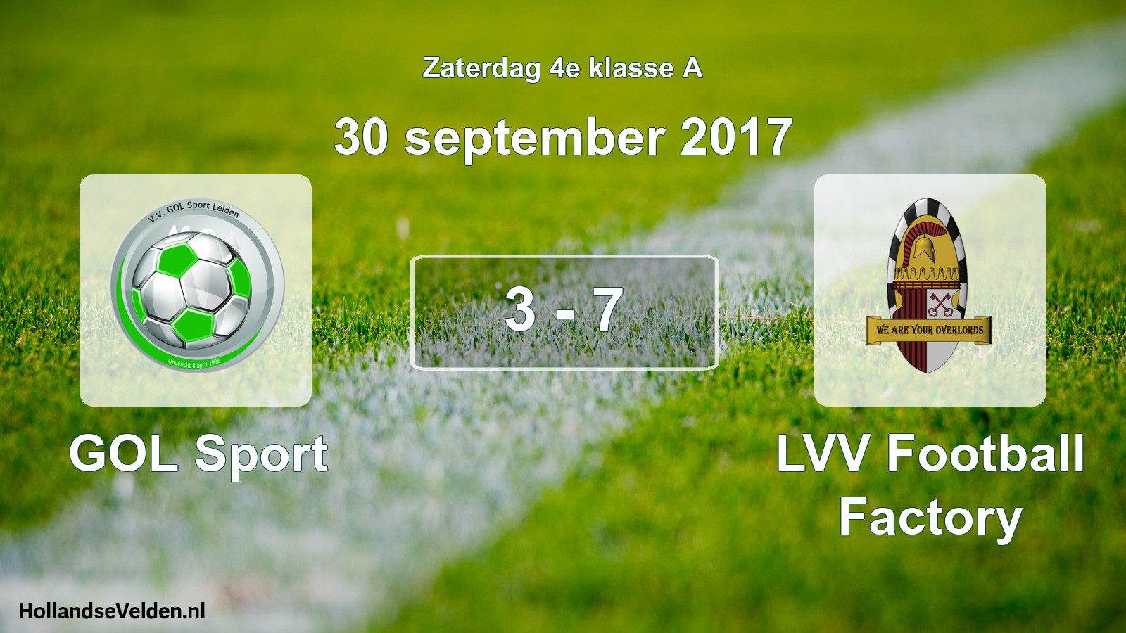 Total number of matches played: GOL Sport - LVV Football Factory 3 - 7 (30 September 2017)