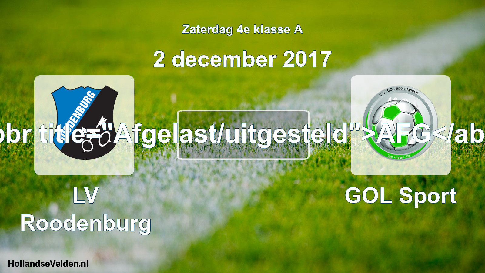 Scheduled Match: LV Roodenburg - GOL Sport (2 December 2017)