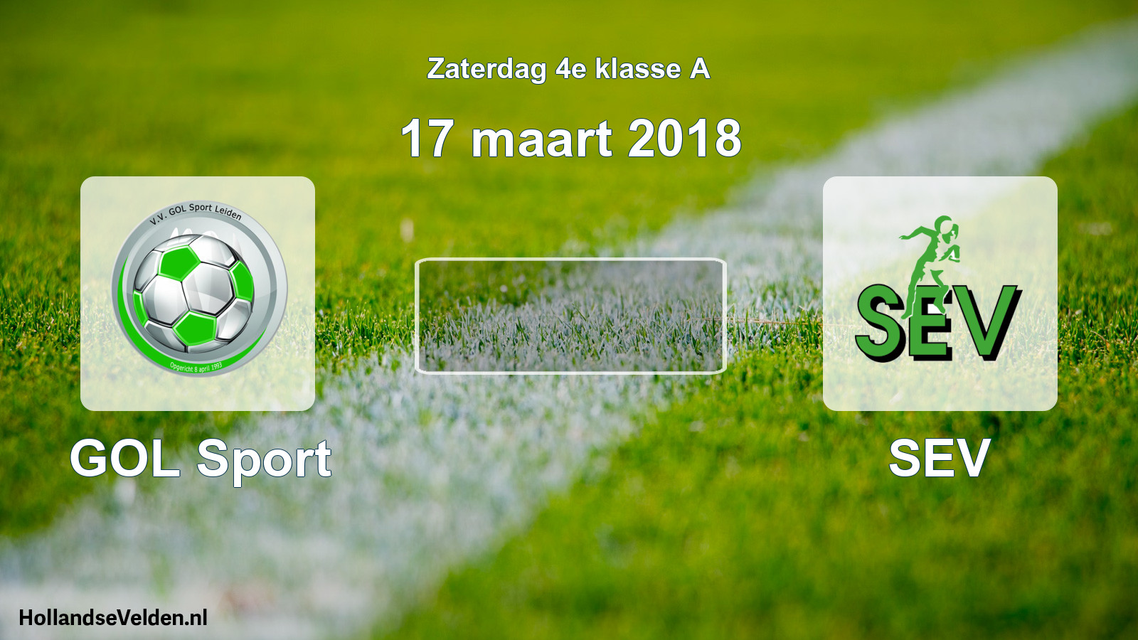 Scheduled Match: GOL Sport - SEV (17 March 2018)