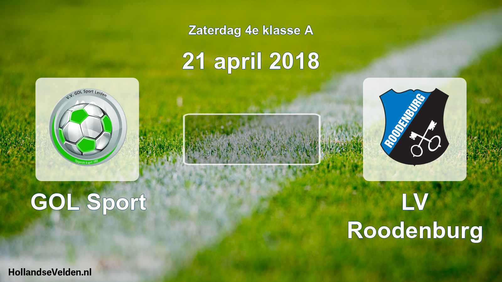 Scheduled Match: GOL Sport - LV Roodenburg (21 April 2018)