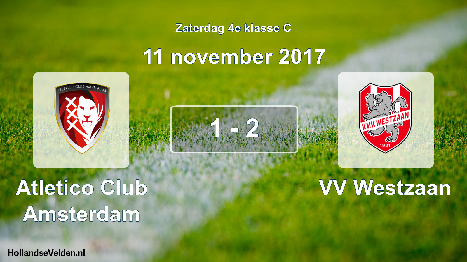 Total number of matches played: Atletico Club Amsterdam - VV Westzaan 1 - 2 (11 November 2017)