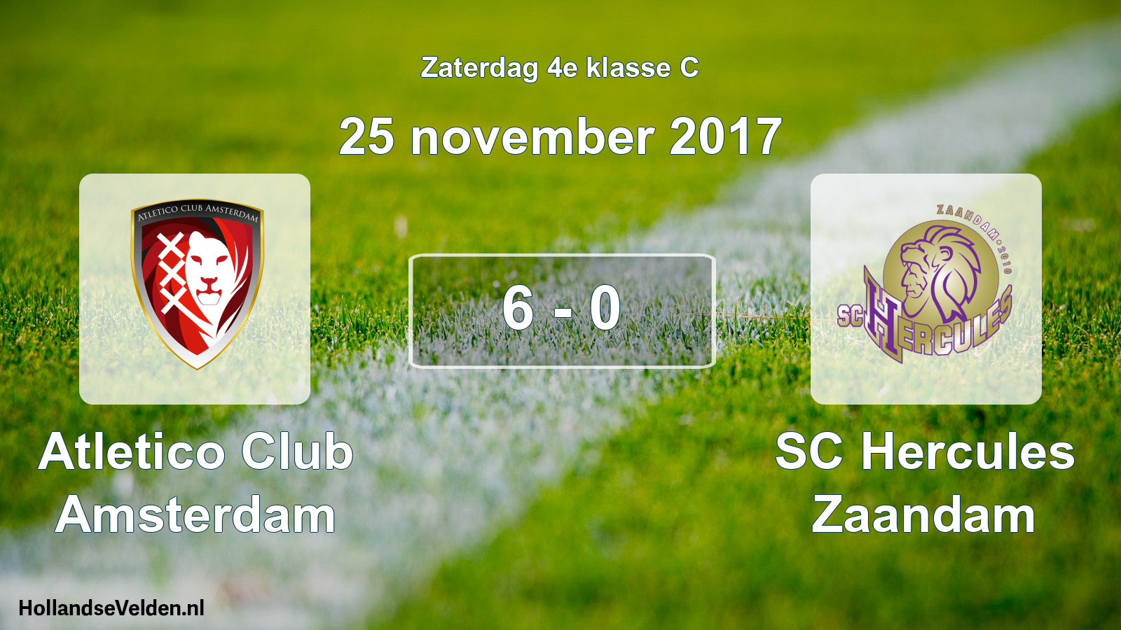 Total number of matches played: Atletico Club Amsterdam - SC Hercules Zaandam 6 - 0 (25 November 2017)