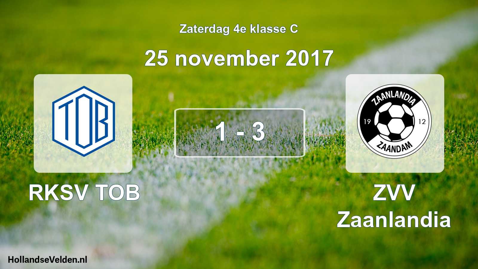 Total number of matches played: RKSV TOB - ZVV Zaanlandia 1 - 3 (25 November 2017)