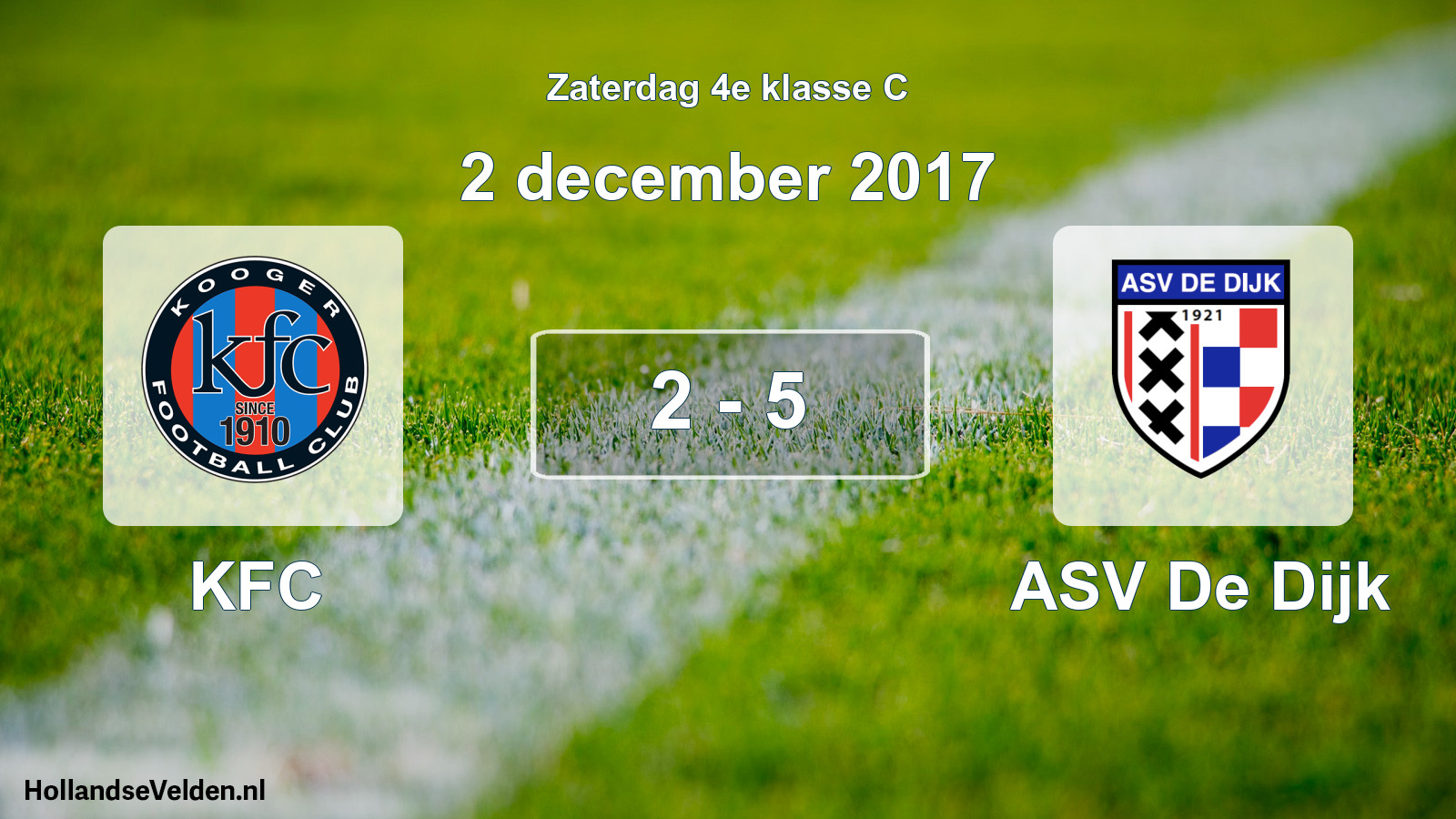Total number of matches played: KFC - ASV De Dijk 2 - 5 (2 December 2017)