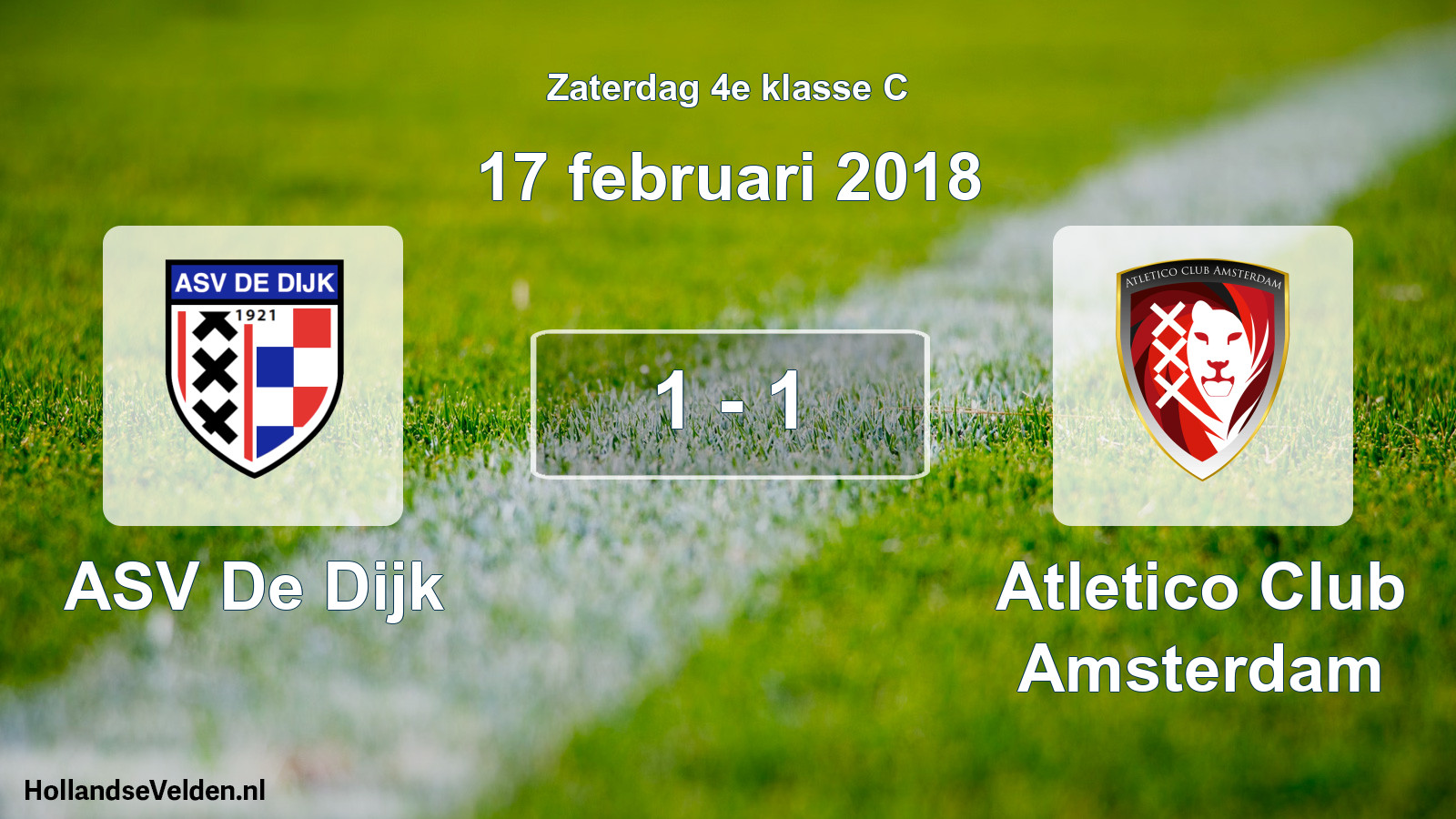 Total number of matches played: ASV De Dijk - Atletico Club Amsterdam 1 - 1 (17 February 2018)