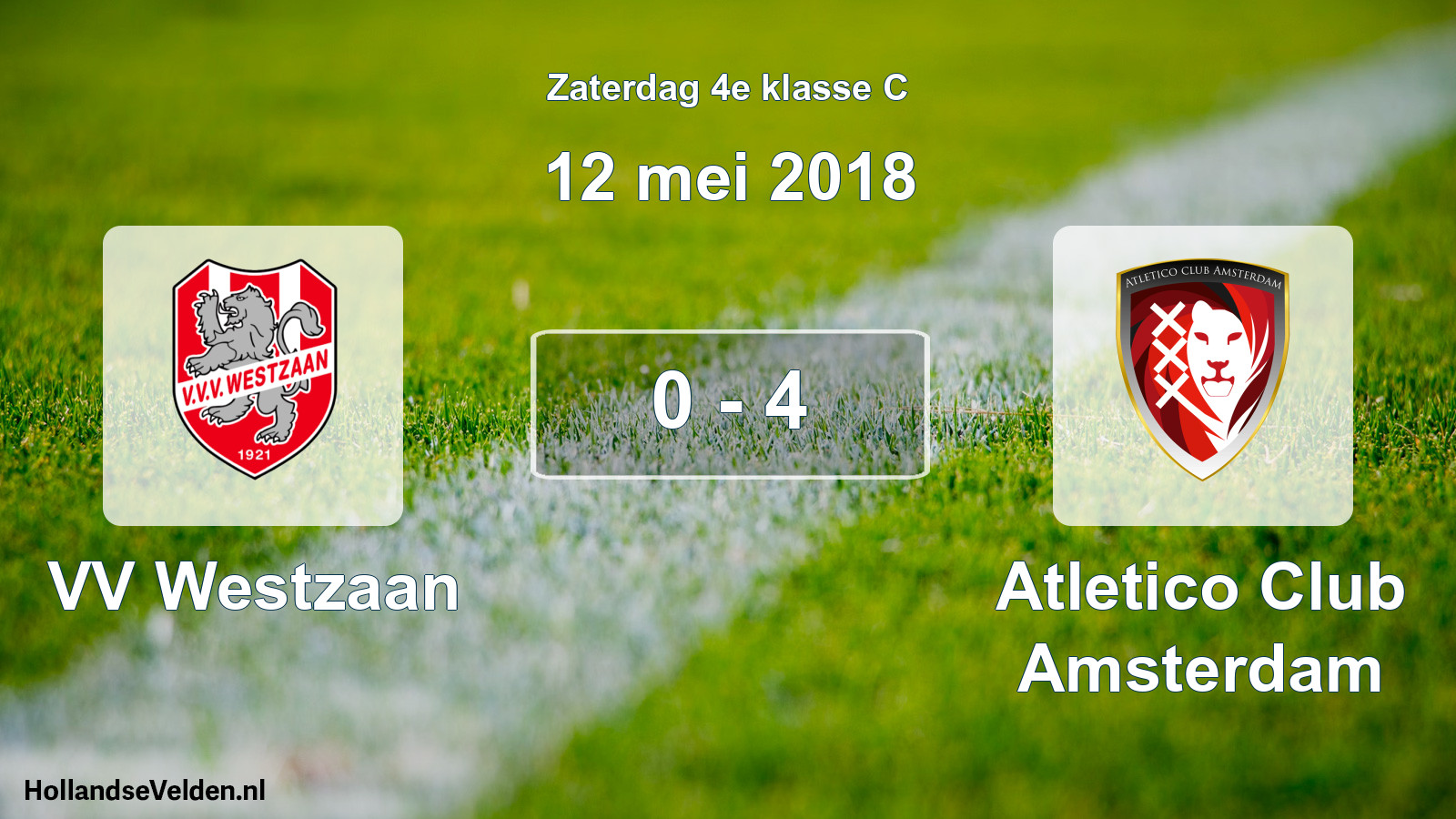 Total number of matches played: VV Westzaan - Atletico Club Amsterdam 0 - 4 (12 May 2018)