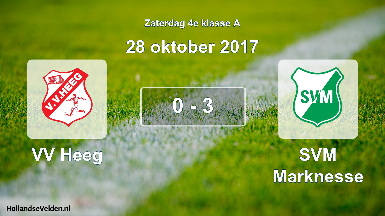 Total number of matches played: VV Heeg - SVM Marknesse 0 - 3 (28 October 2017)
