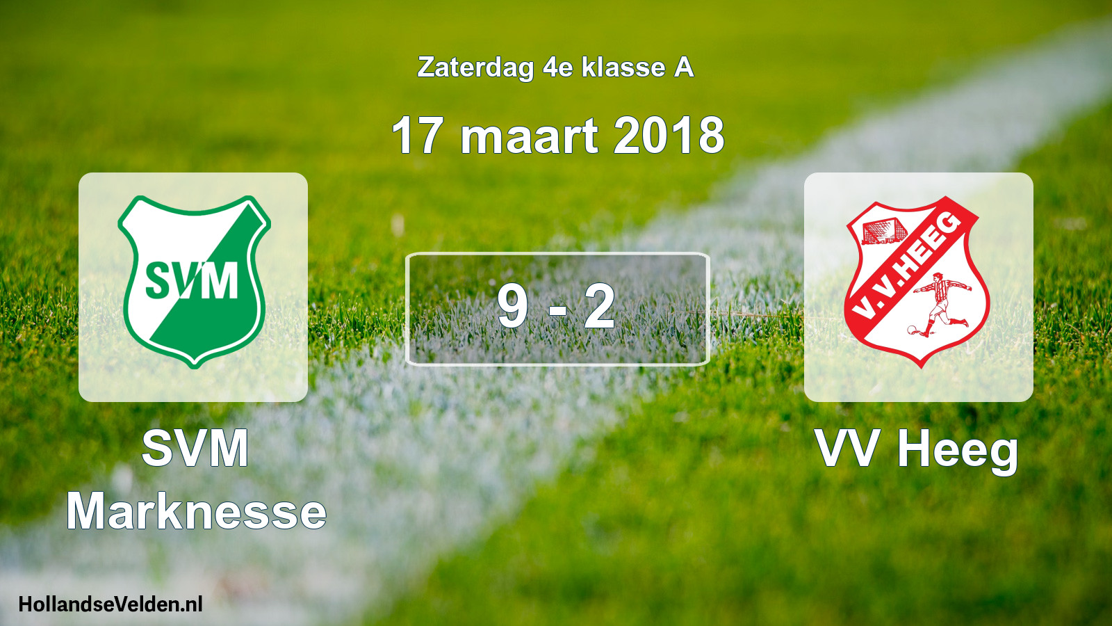 Total number of matches played: SVM Marknesse - VV Heeg 9 - 2 (17 March 2018)