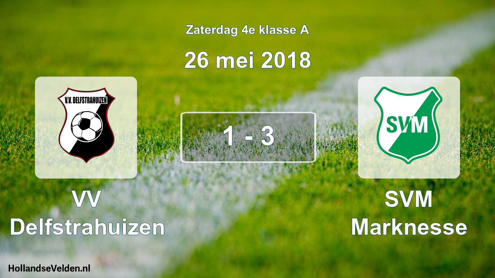 Total number of matches played: VV Delfstrahuizen - SVM Marknesse 1 - 3 (26 May 2018)