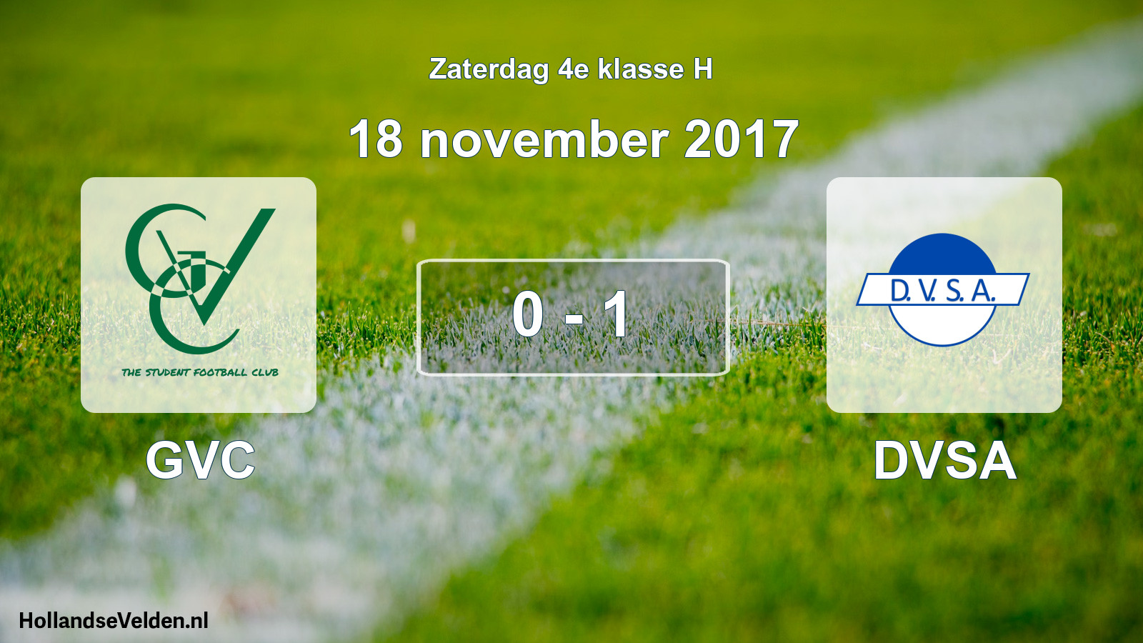 Total number of matches played: GVC - DVSA 0 - 1 (18 November 2017)