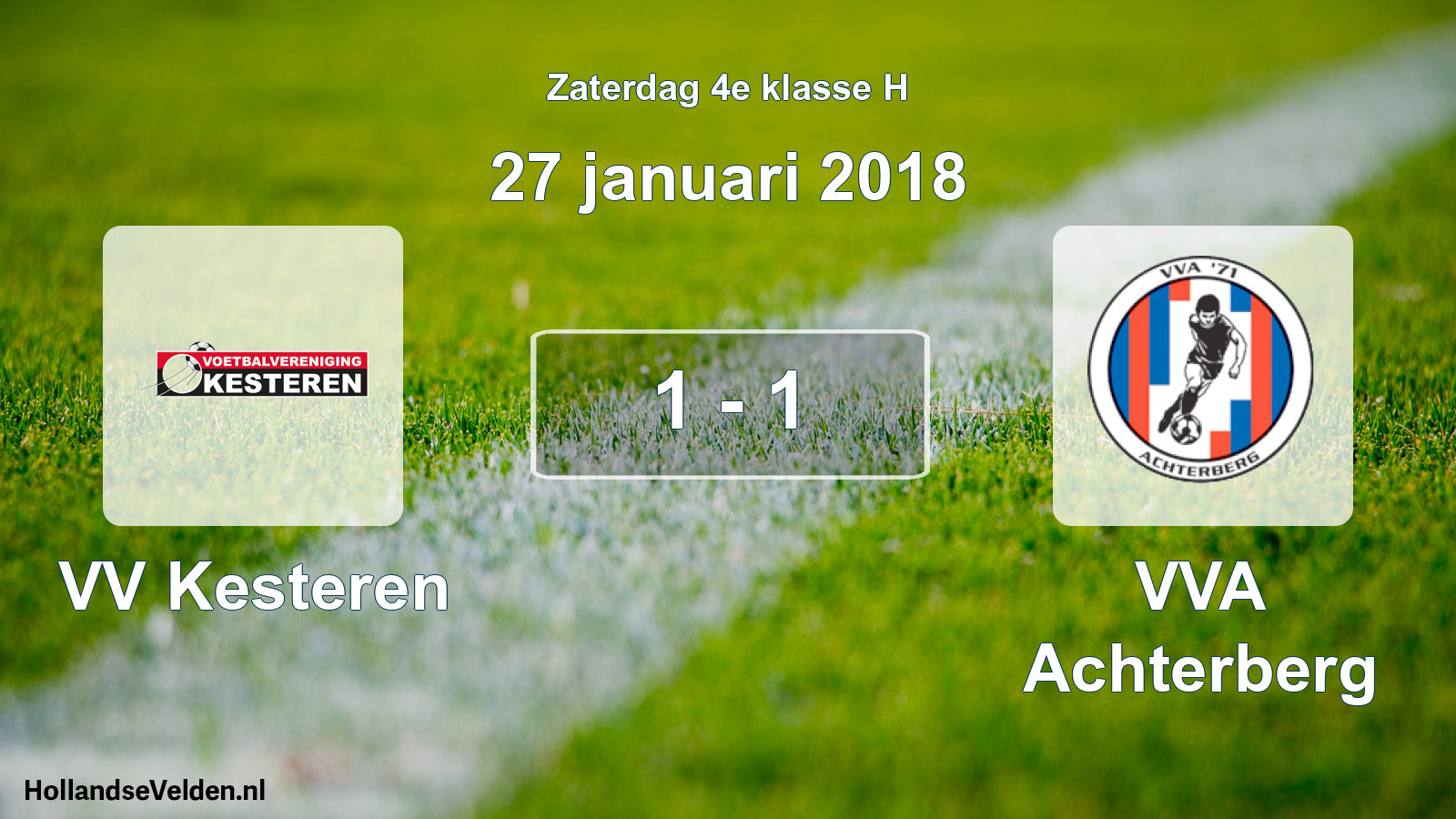 Total number of matches played: VV Kesteren - VVA Achterberg 1 - 1 (27 January 2018)