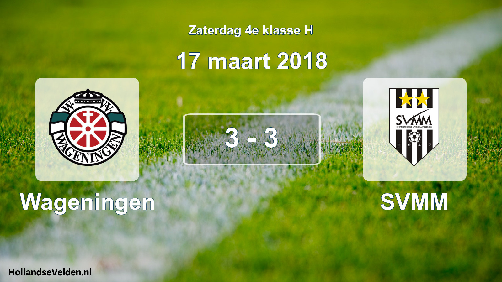 Total number of matches played: Wageningen - SVMM 3 - 3 (17 March 2018)