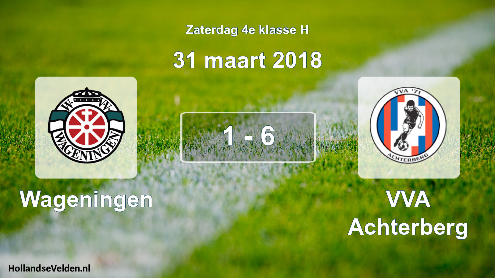 Total number of matches played: Wageningen - VVA Achterberg 1 - 6 (31 March 2018)