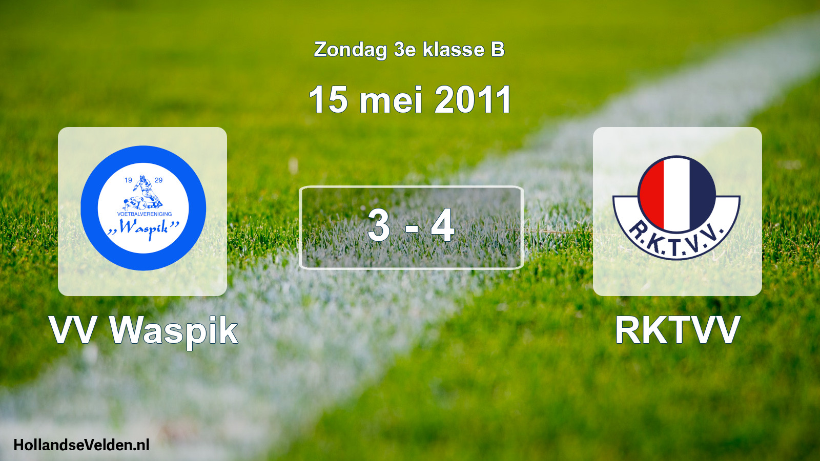Total number of matches played: VV Waspik - RKTVV 3 - 4 (15 May 2011)