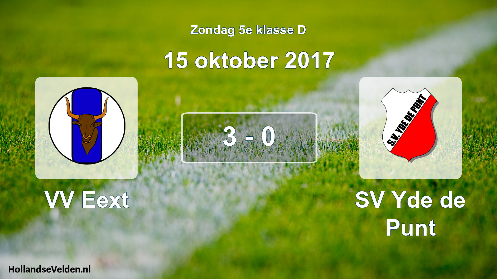 Total number of matches played: VV Eext - SV Yde de Punt 3 - 0 (15 October 2017)