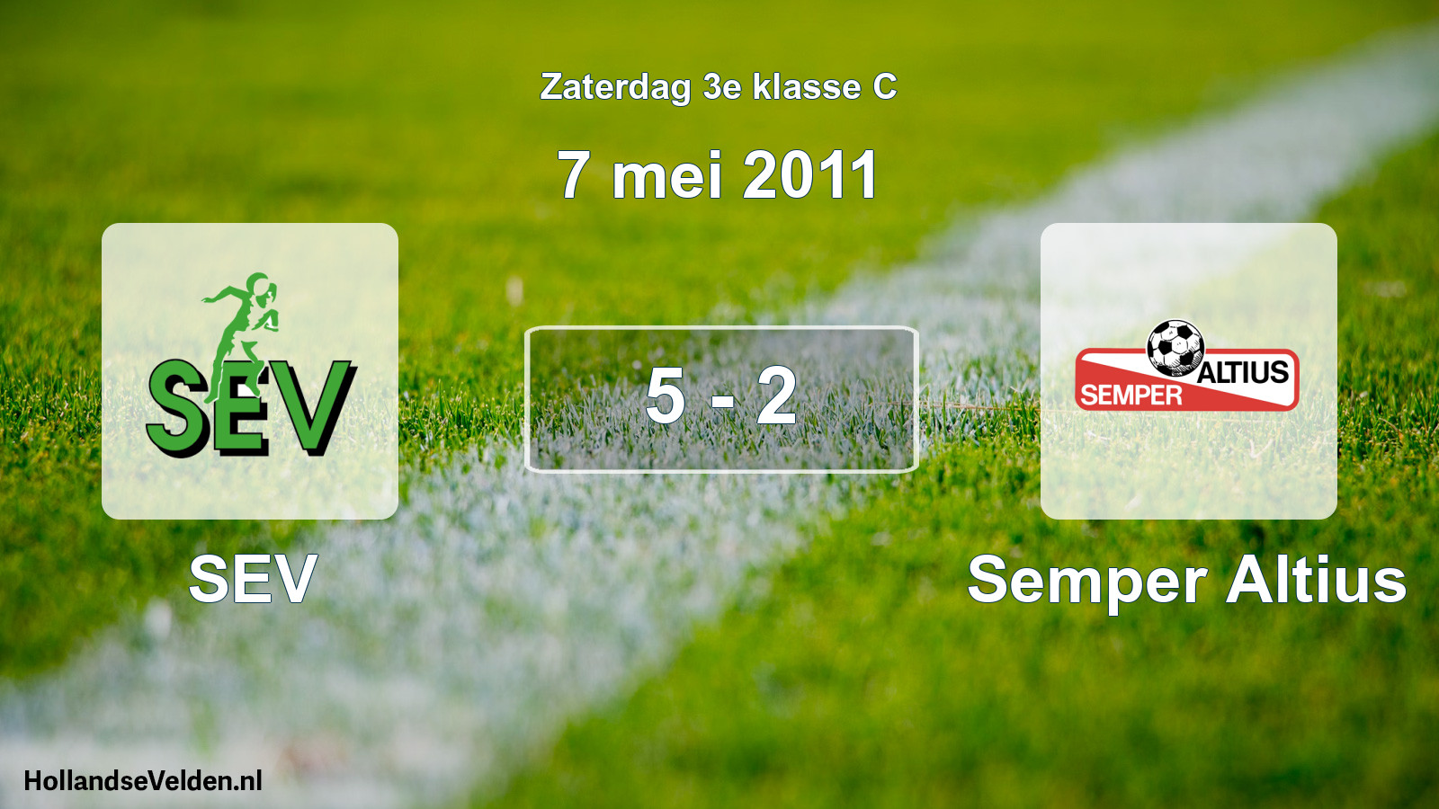 Total number of matches played: SEV - Semper Altius 5 - 2 (7 May 2011)