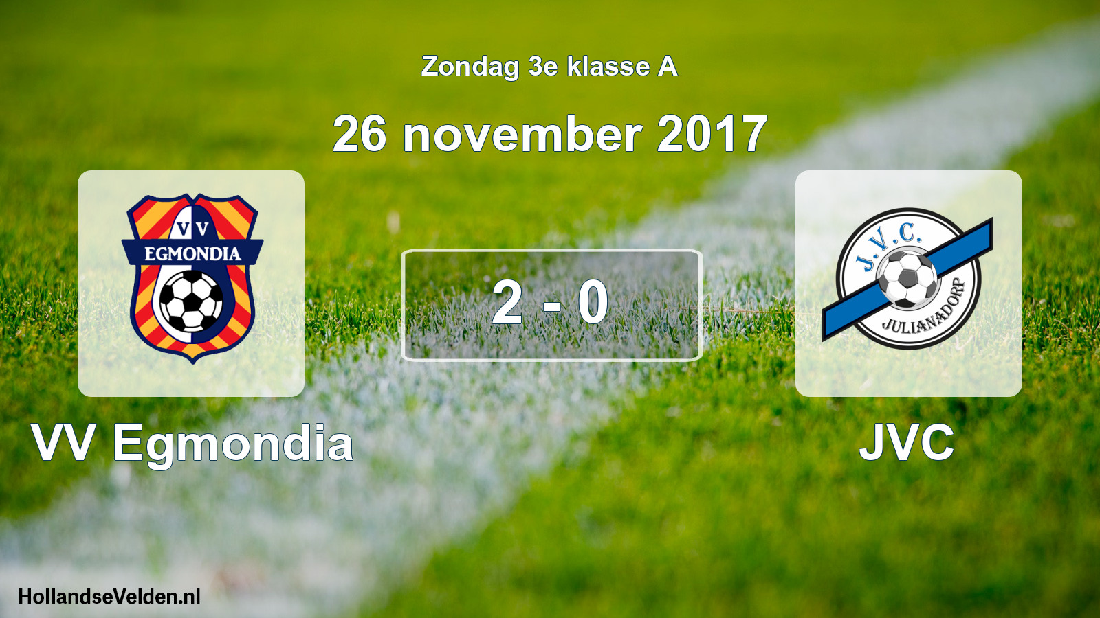 Total number of matches played: VV Egmondia - JVC 2 - 0 (26 November 2017)