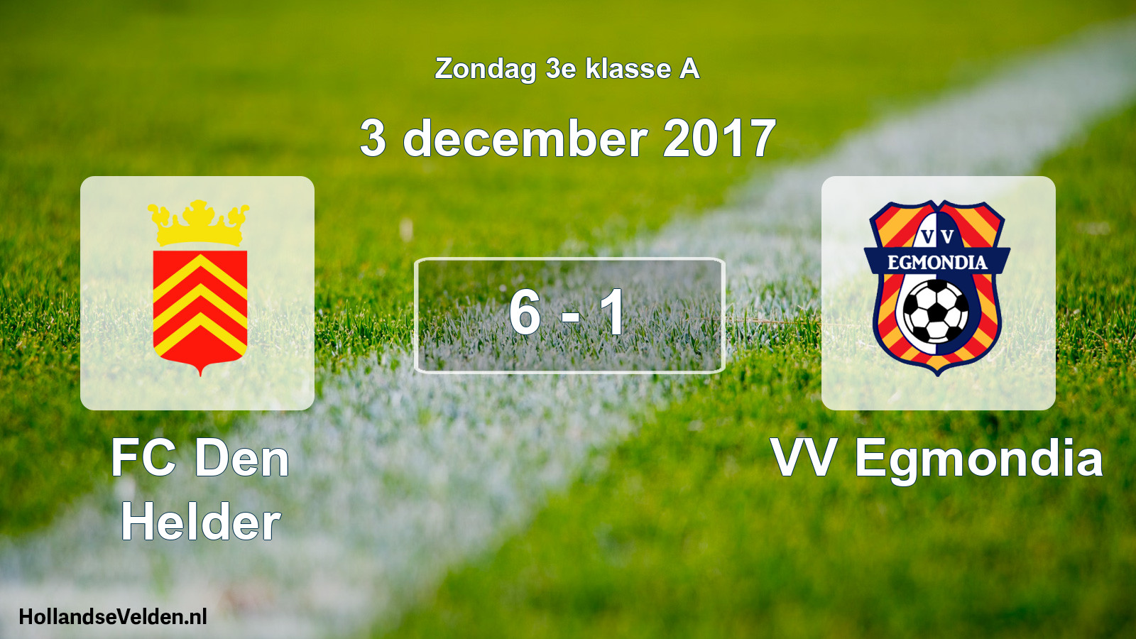 Total number of matches played: FC Den Helder - VV Egmondia 6 - 1 (3 December 2017)