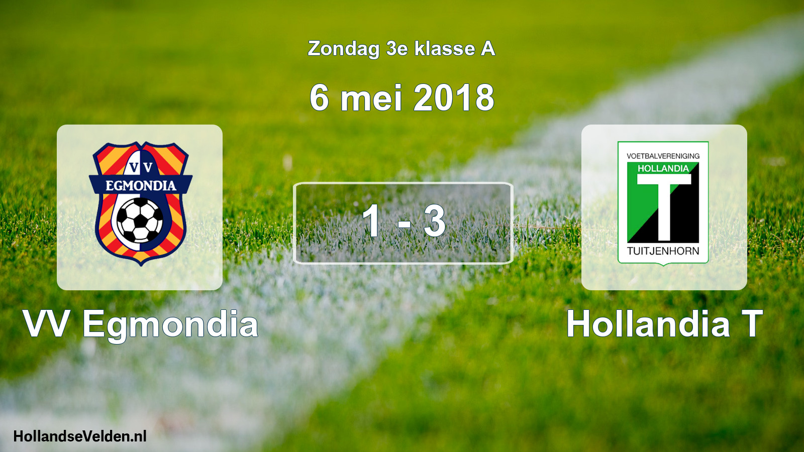 Total number of matches played: VV Egmondia - Hollandia T 1 - 3 (6 May 2018)
