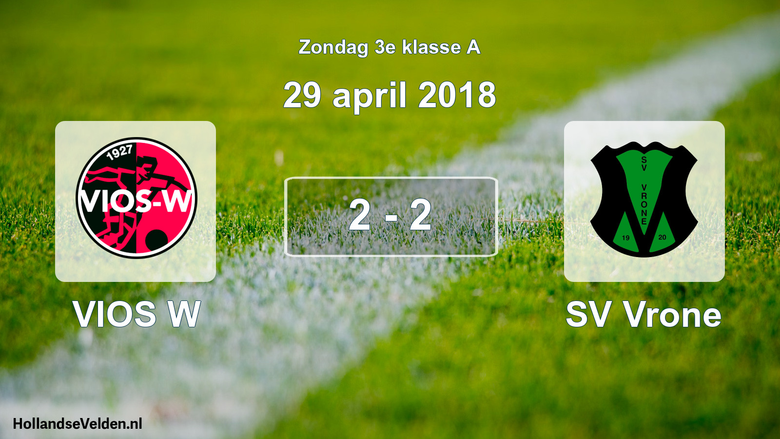 Total number of matches played: VIOS W - SV Vrone 2 - 2 (29 April 2018)