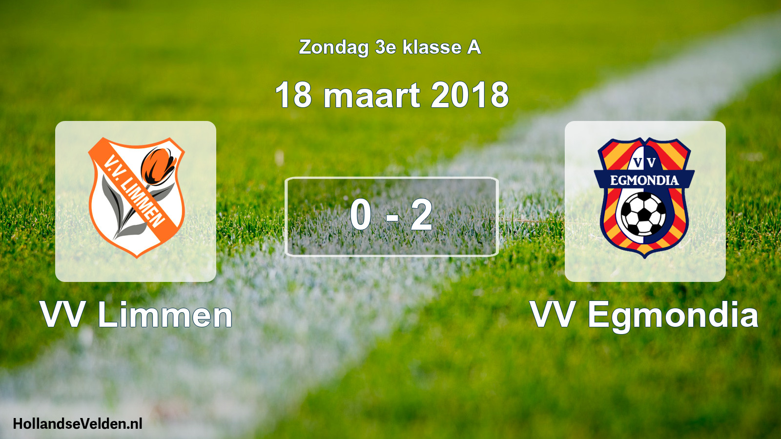 Total number of matches played: VV Limmen - VV Egmondia 0 - 2 (18 March 2018)